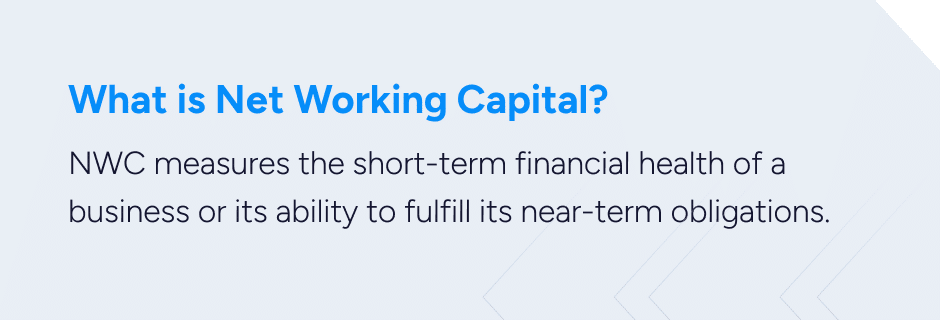 description of net working capital of a software company