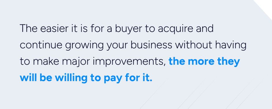 If a buyer doesn't have to make major improvements, they will be willing to pay more